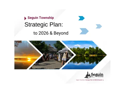 Seguin Township Strategic Plan: to 2026 and Beyond